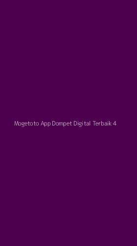 Tampilan Antarmuka Aplikasi Mogetoto App Dompet Digital Terbaik - 4