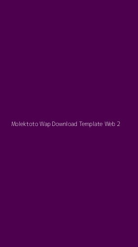 Tampilan Antarmuka Aplikasi Molektoto Wap Download Template Web - 2