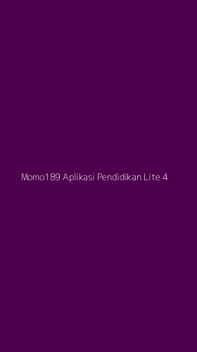 Tampilan Antarmuka Aplikasi Momo189 Aplikasi Pendidikan Lite - 4