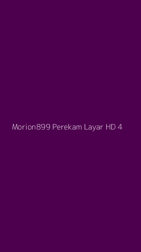 Tampilan Antarmuka Aplikasi Morion899 Perekam Layar Hd - 4