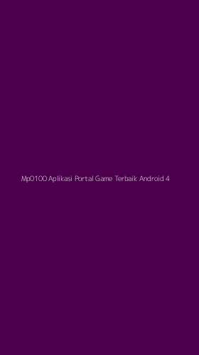 Tampilan Antarmuka Aplikasi Mp0100 Aplikasi Portal Game Terbaik Android - 4