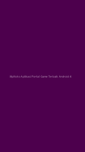 Tampilan Antarmuka Aplikasi Mpltoto Aplikasi Portal Game Terbaik Android - 4
