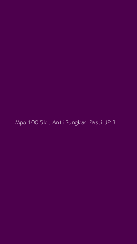 Tampilan Antarmuka Aplikasi Mpo 100 Slot Anti Rungkad Pasti Jp - 3