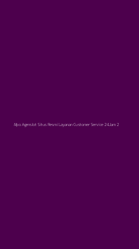 Tampilan Antarmuka Aplikasi Mpo Agenslot Situs Resmi Layanan Customer Service 24jam - 2
