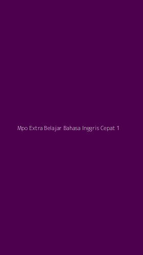 Tampilan Antarmuka Aplikasi Mpo Extra Belajar Bahasa Inggris Cepat - 1