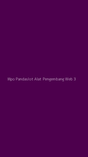 Tampilan Antarmuka Aplikasi Mpo Pandaslot Alat Pengembang Web - 3