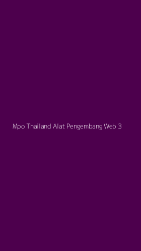 Tampilan Antarmuka Aplikasi Mpo Thailand Alat Pengembang Web - 3