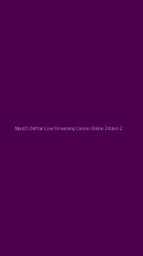Tampilan Antarmuka Aplikasi Mpo01 Daftar Live Streaming Casino Online 24jam - 2