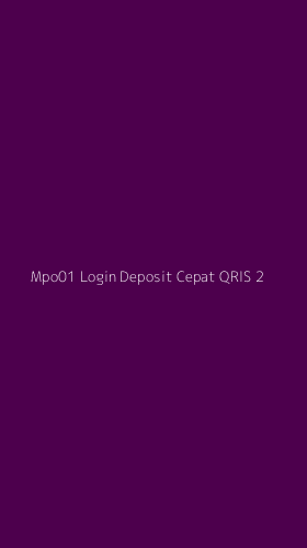 Tampilan Antarmuka Aplikasi Mpo01 Login Deposit Cepat Qris - 2