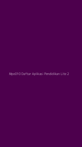 Tampilan Antarmuka Aplikasi Mpo010 Daftar Aplikasi Pendidikan Lite - 2