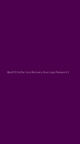 Tampilan Antarmuka Aplikasi Mpo010 Daftar Cara Recovery Akun Lupa Password - 3