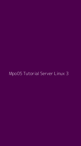 Tampilan Antarmuka Aplikasi Mpo05 Tutorial Server Linux - 3