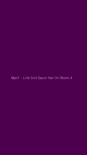 Tampilan Antarmuka Aplikasi Mpo1 - Link Slot Gacor Hari Ini Resmi - 4