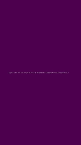 Tampilan Antarmuka Aplikasi Mpo111 Link Alternatif Portal Informasi Game Online Terupdate - 2