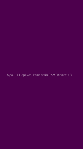 Tampilan Antarmuka Aplikasi Mpo1111 Aplikasi Pembersih Ram Otomatis - 3