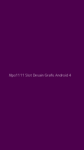 Tampilan Antarmuka Aplikasi Mpo1111 Slot Desain Grafis Android - 4