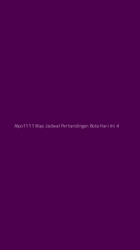 Tampilan Antarmuka Aplikasi Mpo1111 Wap Jadwal Pertandingan Bola Hari Ini - 4