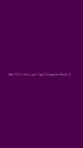 Tampilan Antarmuka Aplikasi Mpo1121 Link Login Togel Singapore Resmi - 2