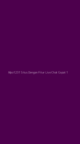 Tampilan Antarmuka Aplikasi Mpo1231 Situs Dengan Fitur Live Chat Cepat - 1
