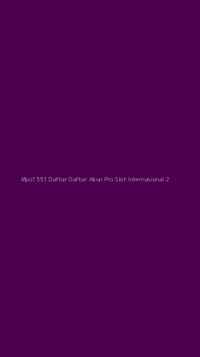 Tampilan Antarmuka Aplikasi Mpo1551 Daftar Daftar Akun Pro Slot Internasional - 2