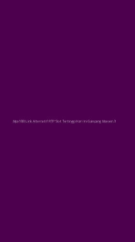 Tampilan Antarmuka Aplikasi Mpo188 Link Alternatif Rtp Slot Tertinggi Hari Ini Gampang Maxwin - 3