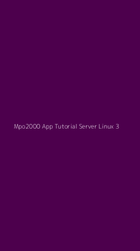 Tampilan Antarmuka Aplikasi Mpo2000 App Tutorial Server Linux - 3