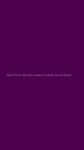 Tampilan Antarmuka Aplikasi Mpo2121com Situs Resmi Layanan Customer Service 24jam - 1