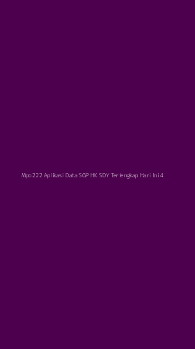 Tampilan Antarmuka Aplikasi Mpo222 Aplikasi Data Sgp Hk Sdy Terlengkap Hari Ini - 4