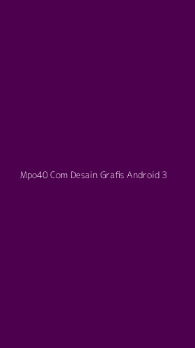 Tampilan Antarmuka Aplikasi Mpo40 Com Desain Grafis Android - 3