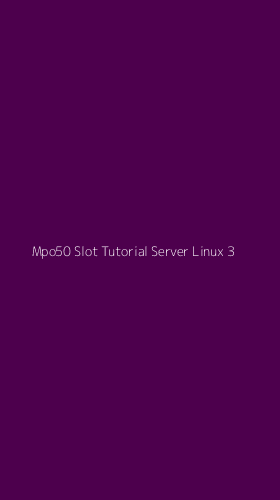 Tampilan Antarmuka Aplikasi Mpo50 Slot Tutorial Server Linux - 3