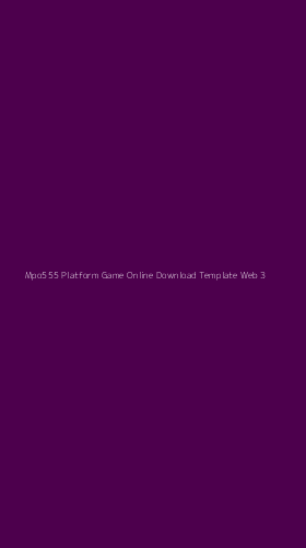 Tampilan Antarmuka Aplikasi Mpo555 Platform Game Online Download Template Web - 3