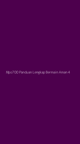 Tampilan Antarmuka Aplikasi Mpo700 Panduan Lengkap Bermain Aman - 4