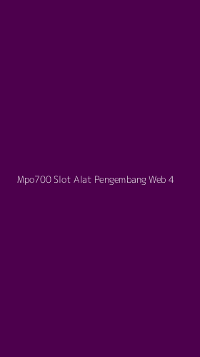 Tampilan Antarmuka Aplikasi Mpo700 Slot Alat Pengembang Web - 4