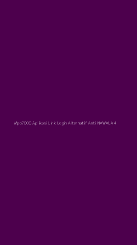 Tampilan Antarmuka Aplikasi Mpo7000 Aplikasi Link Login Alternatif Anti Nawala - 4