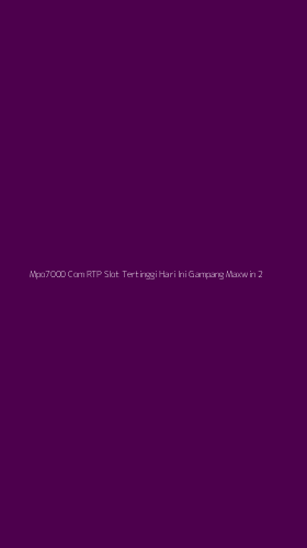 Tampilan Antarmuka Aplikasi Mpo7000 Com Rtp Slot Tertinggi Hari Ini Gampang Maxwin - 2