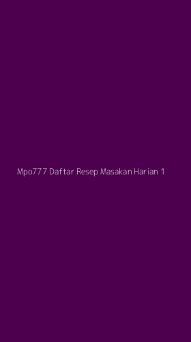 Tampilan Antarmuka Aplikasi Mpo777 Daftar Resep Masakan Harian - 1