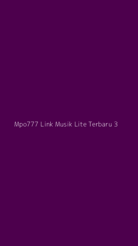 Tampilan Antarmuka Aplikasi Mpo777 Link Musik Lite Terbaru - 3