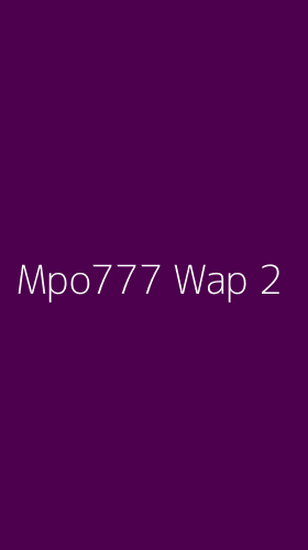 Tampilan Antarmuka Aplikasi Mpo777 Wap - 2