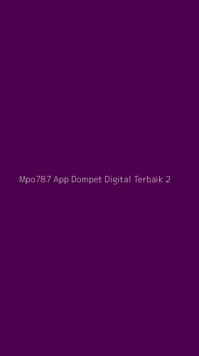 Tampilan Antarmuka Aplikasi Mpo787 App Dompet Digital Terbaik - 2