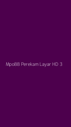 Tampilan Antarmuka Aplikasi Mpo88 Perekam Layar Hd - 3
