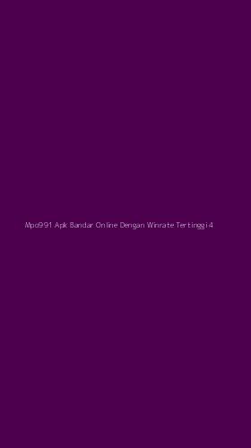 Tampilan Antarmuka Aplikasi Mpo991 Apk Bandar Online Dengan Winrate Tertinggi - 4