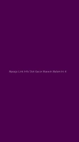 Tampilan Antarmuka Aplikasi Mpoaja Link Info Slot Gacor Maxwin Malam Ini - 4