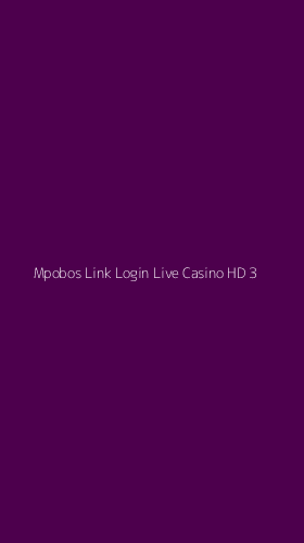 Tampilan Antarmuka Aplikasi Mpobos Link Login Live Casino Hd - 3
