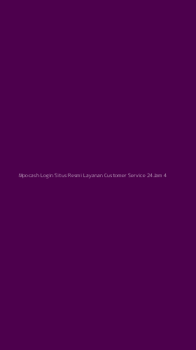 Tampilan Antarmuka Aplikasi Mpocash Login Situs Resmi Layanan Customer Service 24jam - 4