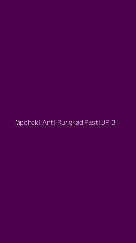 Tampilan Antarmuka Aplikasi Mpohoki Anti Rungkad Pasti Jp - 3