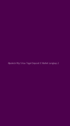 Tampilan Antarmuka Aplikasi Mpokick Rtp Situs Togel Deposit E Wallet Lengkap - 2