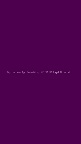 Tampilan Antarmuka Aplikasi Mpomaxwin App Buku Mimpi 2d 3d 4d Togel Akurat - 4