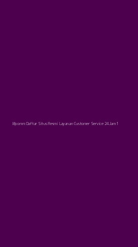 Tampilan Antarmuka Aplikasi Mpomm Daftar Situs Resmi Layanan Customer Service 24jam - 1