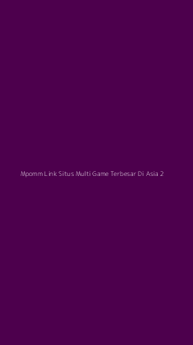 Tampilan Antarmuka Aplikasi Mpomm Link Situs Multi Game Terbesar Di Asia - 2