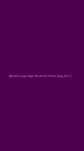 Tampilan Antarmuka Aplikasi Mpomm Login Agen Roulette Online Uang Asli - 3